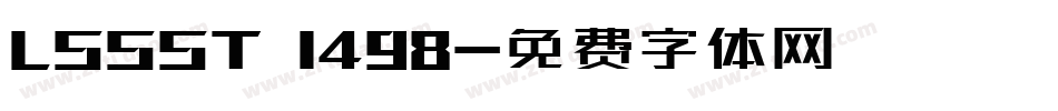 LSSST 1498字体转换